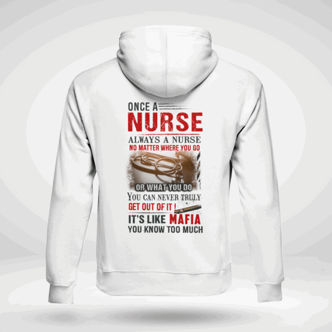 Nurse It’s Like Mafia White T-shirt, Best Gift For Men And Women