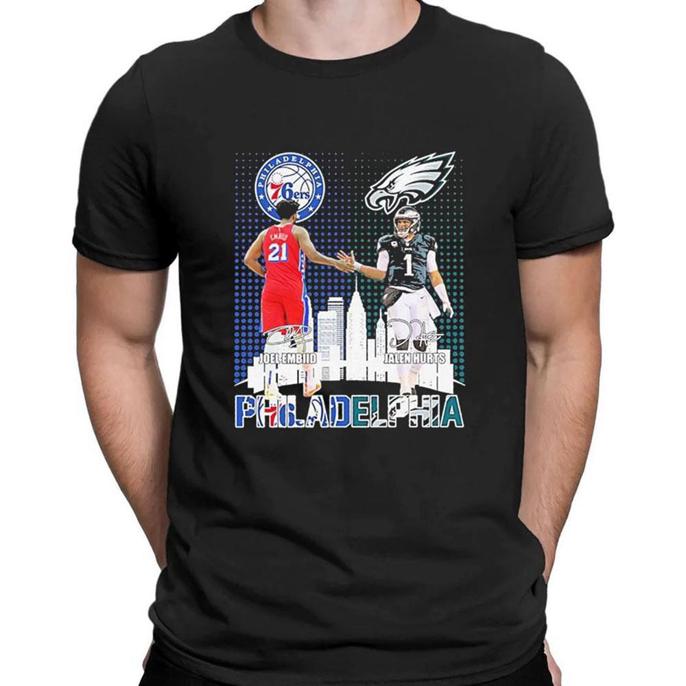 Joel Embiid And Jalen Hurts Philadelphia Skyline Sports Team Signatures T-shirt For Fans Joel Embiid And Jalen Hurts Philadelphia Skyline Sports Team Signatures T-shirt For Fans