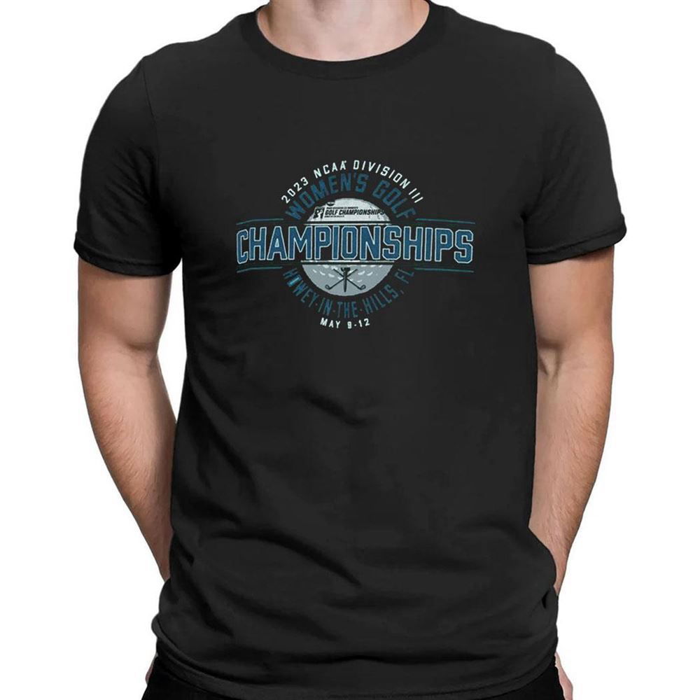 2023 Ncaa Division Iii Womens Golf Championship T-shirt For Fans 2023 Ncaa Division Iii Womens Golf Championship T-shirt For Fans