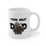 Yoda Best DAD   Mug  Presenting The Perfect Gift In A Galaxy Not So Far Far Away Ceramic Mug 11oz