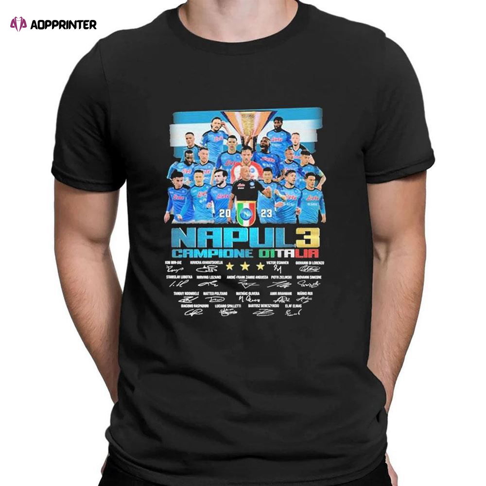 3x Ssc Napoli 2023 Serie A Campione Ditalia Signatures T-Shirt For Fans 3x Ssc Napoli 2023 Serie A Campione Ditalia Signatures T-Shirt For Fans