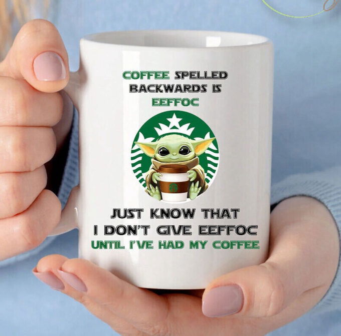Baby Yoda Grogu Mug Spelled Backwards Is Eeffoc Funny White Coffee cup