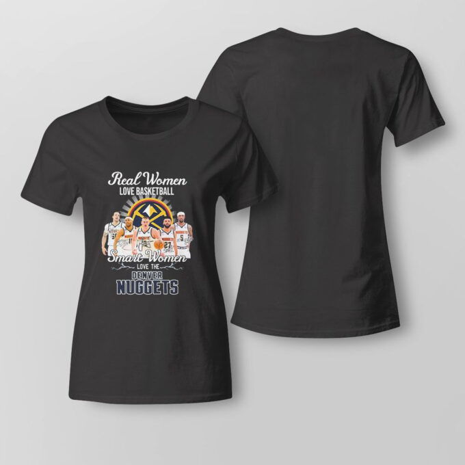 Brown Jamal Real Women Love Basketball Bruce Smart Women Love The Denver Nuggets T-shirt For Fans