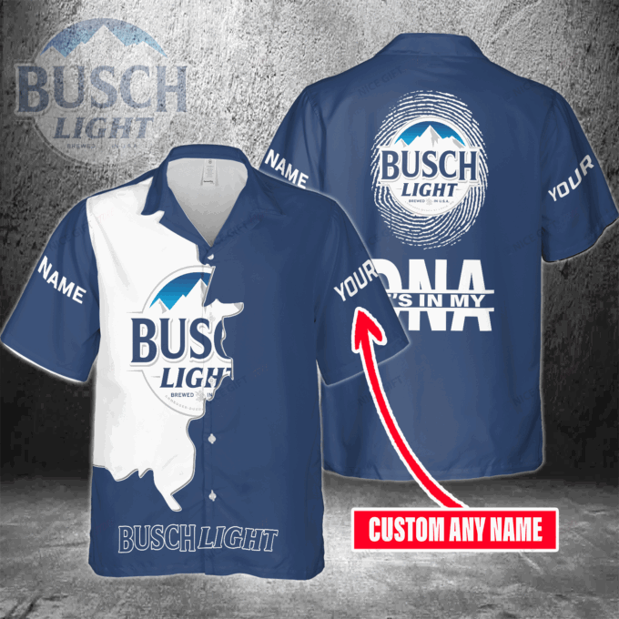Busch Light Custom Name It’s In My DNA Hawaiian Shirt  For Men And Women
