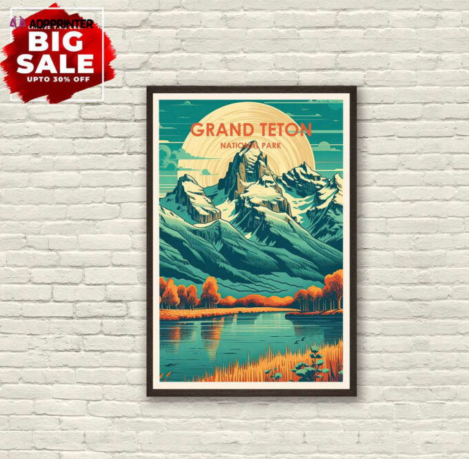 Grand Teton National Park Poster – Grand Teton Poster – Gift For Home Decor