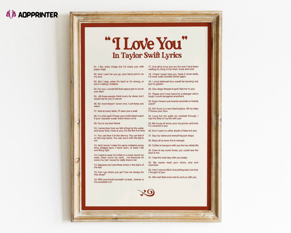 I LOVE YOU In Tay.lor S.wi.ft Lyrics Poster – Gift For Home Decoration I LOVE YOU In Tay.lor S.wi.ft Lyrics Poster – Gift For Home Decoration