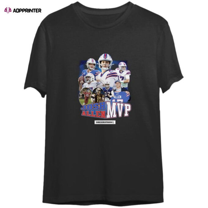 Josh Allen MVP T-Shirt , Vintage Josh Allen MVP T-Shirt  Von Miller Josh Allen Dreamathon T-Shirt For Men Women
