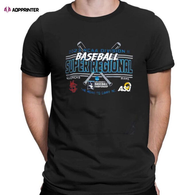 Mavericks Vs Rams 2023 Ncaa Division Ii Baseball Super Regional T-shirt For Fans