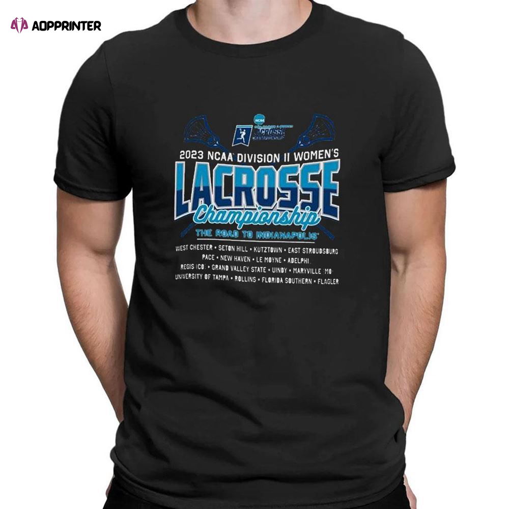 Ncaa Division Ii Womens Lacrosse Championship 2023 T-shirt For Men Women Ncaa Division Ii Womens Lacrosse Championship 2023 T-shirt For Men Women