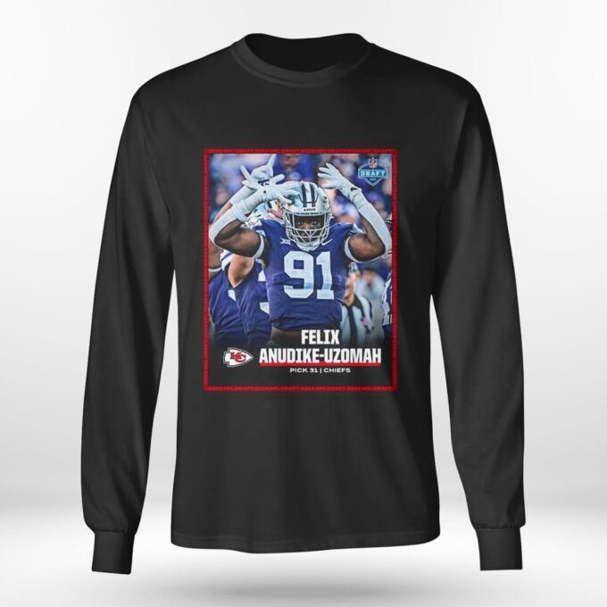 Nfl Draft 2023 Felix Anudike Uzomah Pick 31 Chiefs T-shirt For Fans