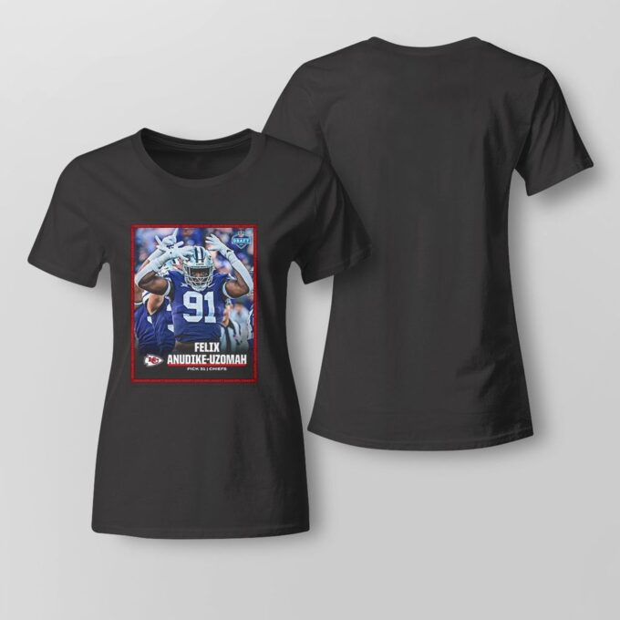 Nfl Draft 2023 Felix Anudike Uzomah Pick 31 Chiefs T-shirt For Fans