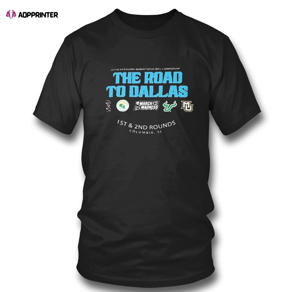 Nice Columbia Sc 2023 Ncaa Division I Womens Basketball Championship March Madness 1st 2nd Rounds T-shirt For Fans Nice Columbia Sc 2023 Ncaa Division I Womens Basketball Championship March Madness 1st 2nd Rounds T-shirt For Fans