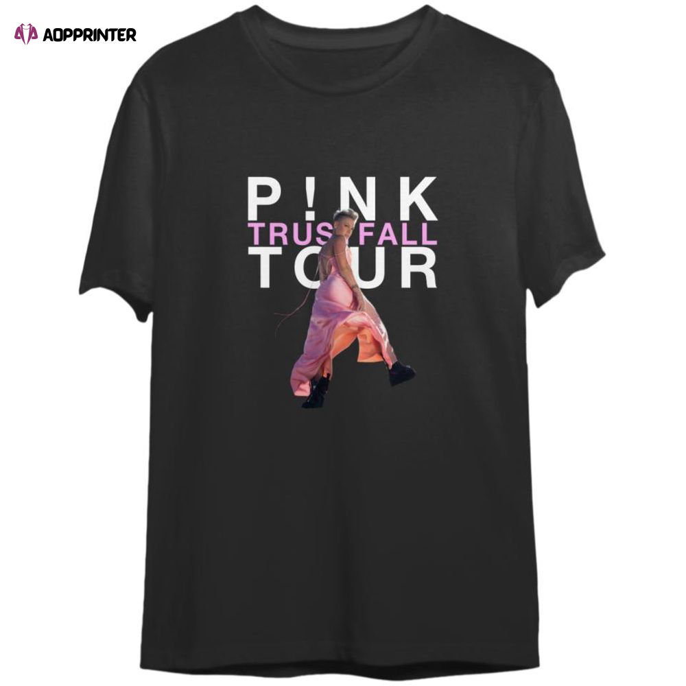 P!nk Trustfall Tour 2023 Shirt,Pink Trustfall Tour 2023 T Shirt P!nk Trustfall Tour 2023 Shirt,Pink Trustfall Tour 2023 T Shirt