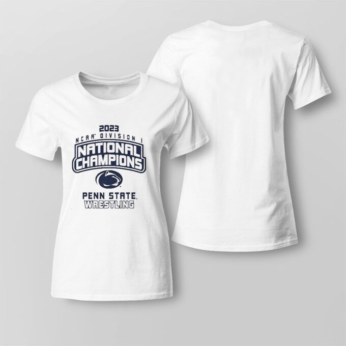 Penn State 2023 Wrestling Ncaa Division I National Champions T-shirt For Fans