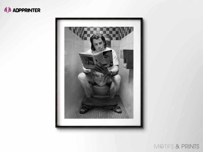 Pulp Fiction Poster Toilet Scene John Travolta In ‘Pulp Fiction’ Poster – For Home Decor