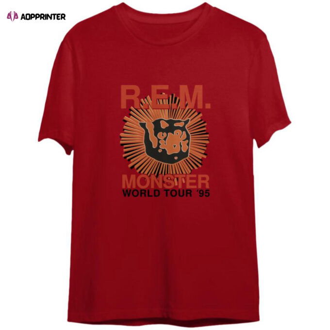 R.E.M Monster World Tour 1995 T-Shirt , Rem Monster Tour 95 T-Shirt For Men And Women