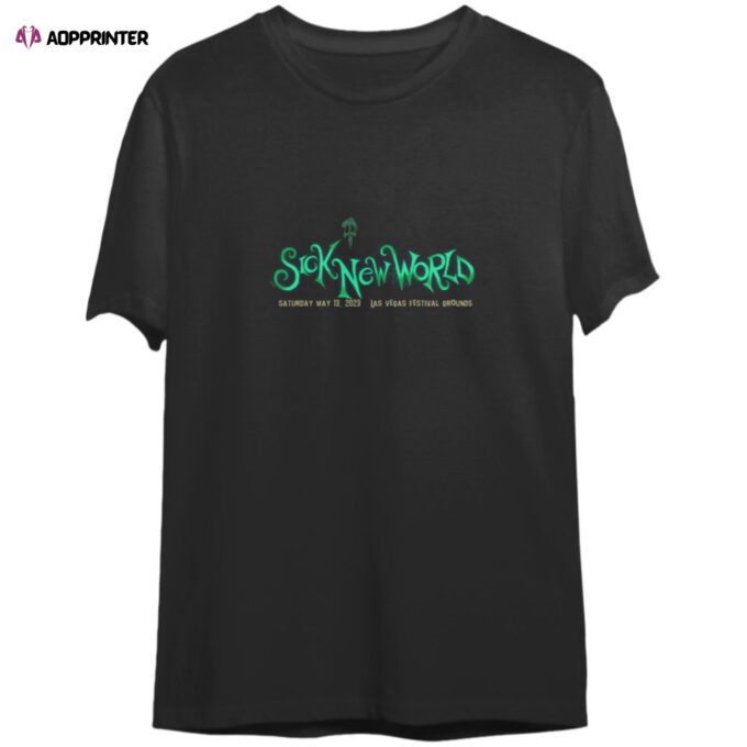 Sick New World May 13, 2023 Las Vegas Festival Shirt  For Men And Women