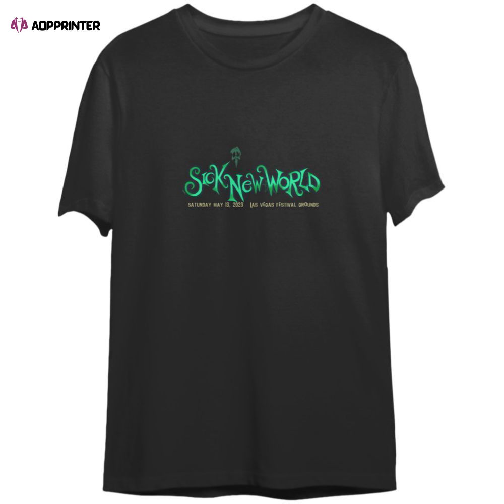 Sick New World May 13, 2023 Las Vegas Festival Shirt For Men And Women Sick New World May 13, 2023 Las Vegas Festival Shirt For Men And Women