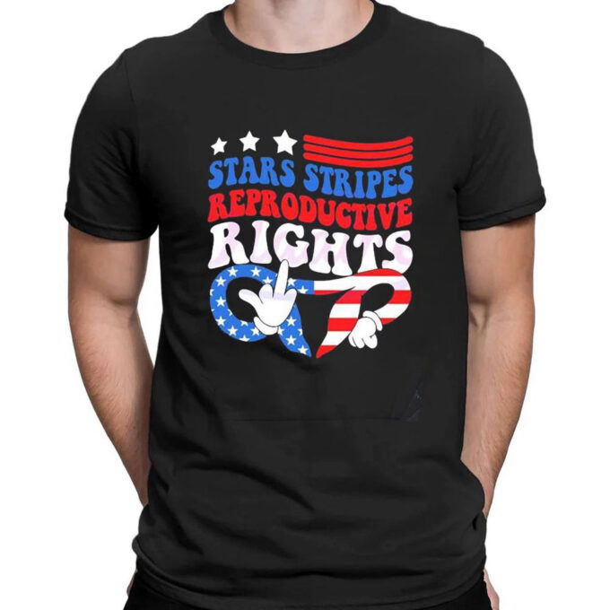 Stars Stripes And Reproductive Rights 4th Of July Equality T-shirt For Fans