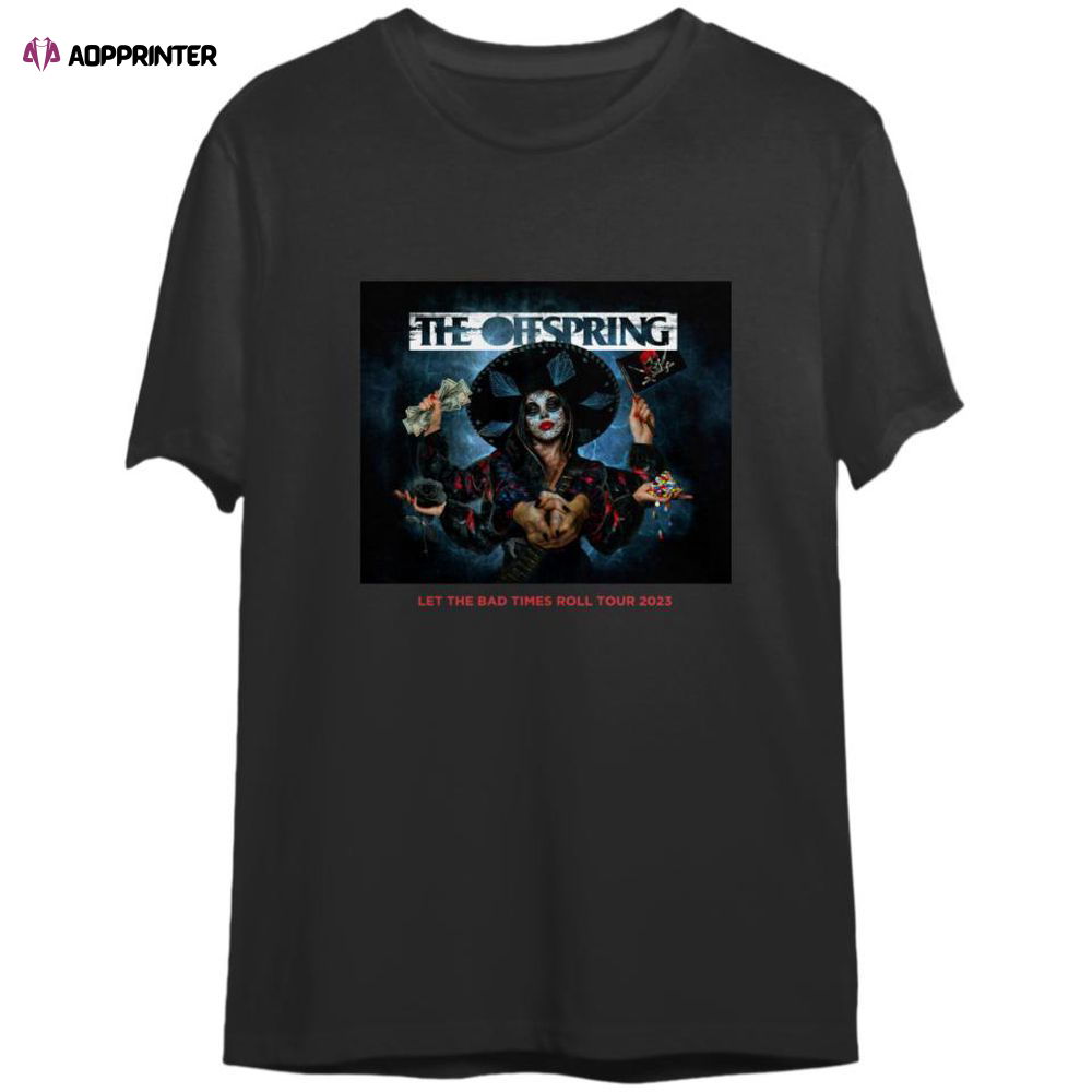 The Offspring T-Shirt, The Offspring Let The Bad Times Roll Tour 2023 Double Sided T-Shirt For Fans The Offspring T-Shirt, The Offspring Let The Bad Times Roll Tour 2023 Double Sided T-Shirt For Fans