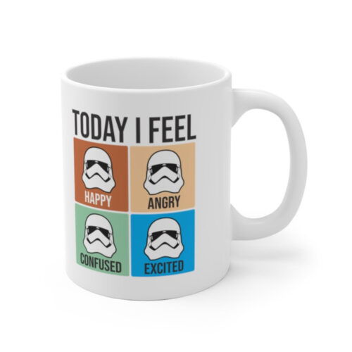 Cart 4 Today I Feel, Funny Star Wars Stormtrooper Coffee Mug Gift Tea Cup