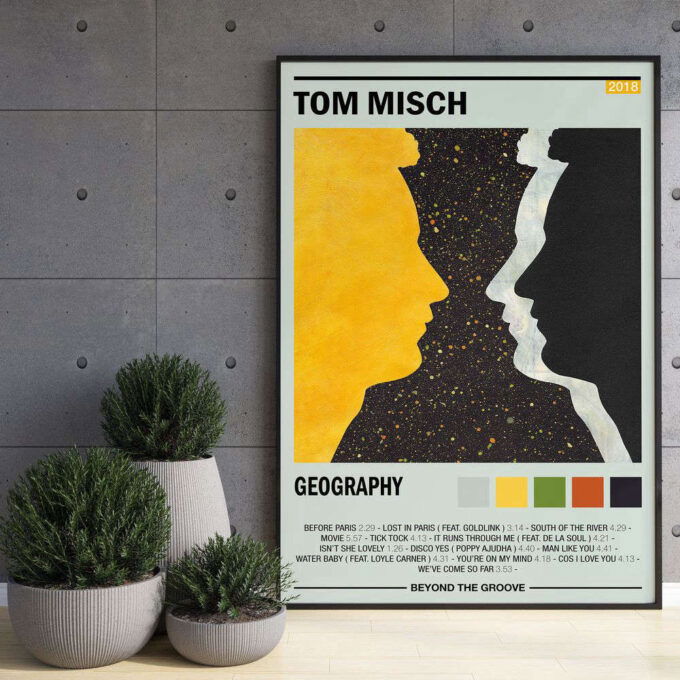 Tom Misch – Geography – Album Poster – Gift For Home Decoration