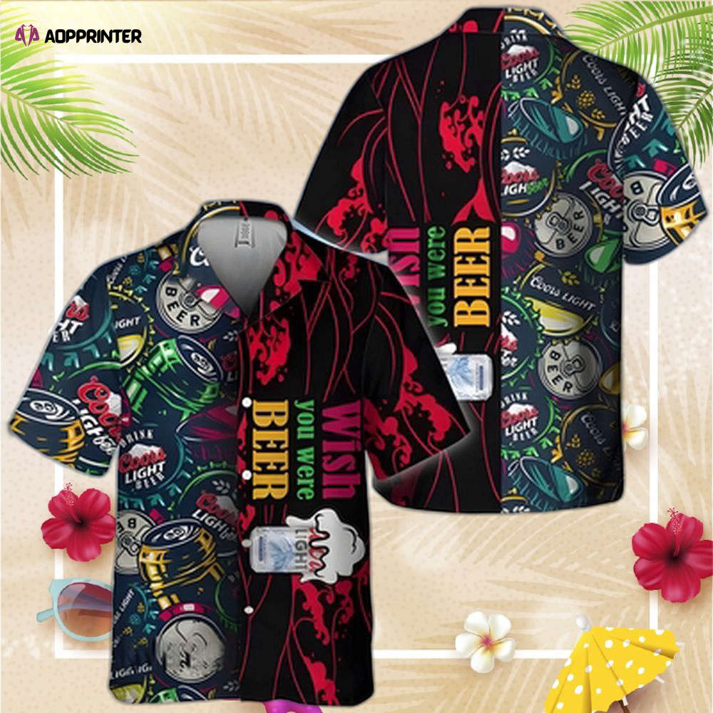 Wish You Were Beer Coors Light Hawaiian Shirt For Men And Women Wish You Were Beer Coors Light Hawaiian Shirt For Men And Women