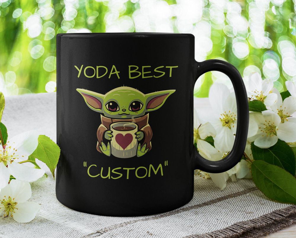 Yoda Best “Custom”, Personalized Cute, Coffee Mug, Gift For Friend Yoda Best “Custom”, Personalized Cute, Coffee Mug, Gift For Friend
