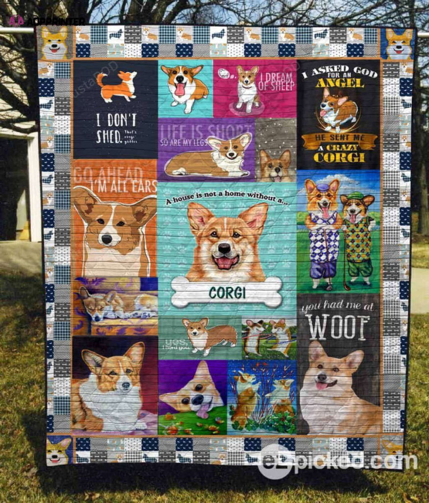 A House Is Not A Home Without A Corgi Quilt Blanket Great Customized Blanket Gifts For Birthday Christmas Thanksgiving A House Is Not A Home Without A Corgi Quilt Blanket Great Customized Blanket Gifts For Birthday Christmas Thanksgiving