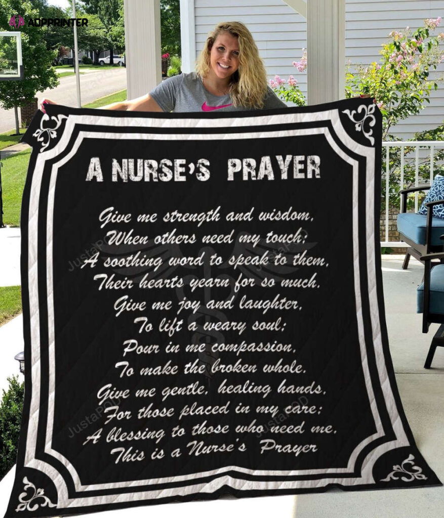 A Nurse’s Prayer Give Me Strength And Wisdom Quilt Blanket Great Customized Blanket Gifts For Birthday Christmas Thanksgiving A Nurse’s Prayer Give Me Strength And Wisdom Quilt Blanket Great Customized Blanket Gifts For Birthday Christmas Thanksgiving