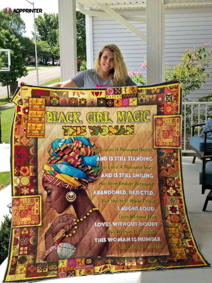 Black Girl Magic Has Cried A Thousand Tears Quilt Blanket Great Customized Gifts For Birthday Christmas Thanksgiving Perfect Gifts For African Culture Lover