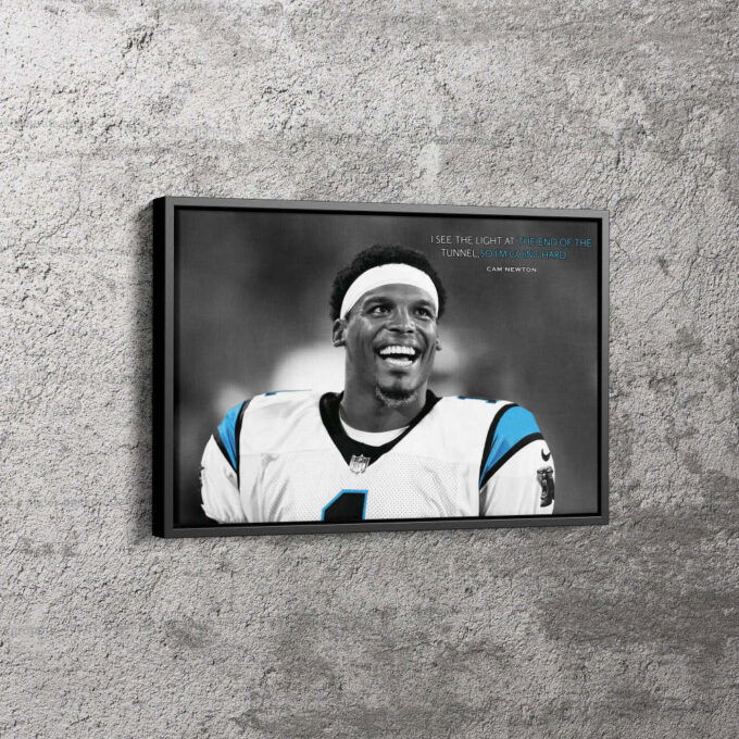 Cam Newton Quote Poster Carolina Panthers Canvas Unique Design Wall Art Print Hand Made Ready to Hang Custom Design