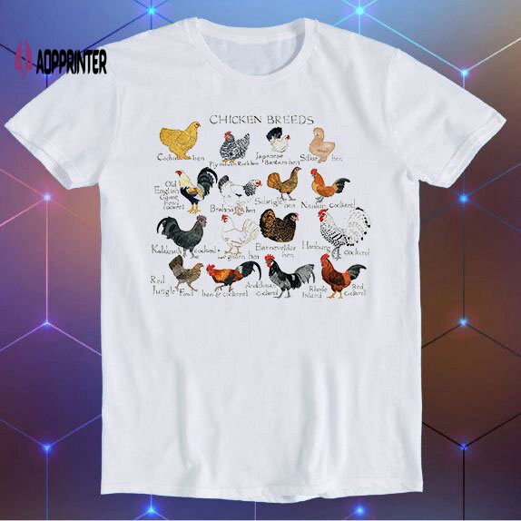 Chicken Breed Chart Weird Unusual Style Parody Meme Movie Music Cool Funny Gift T Shirt E862 Chicken Breed Chart Weird Unusual Style Parody Meme Movie Music Cool Funny Gift T Shirt E862