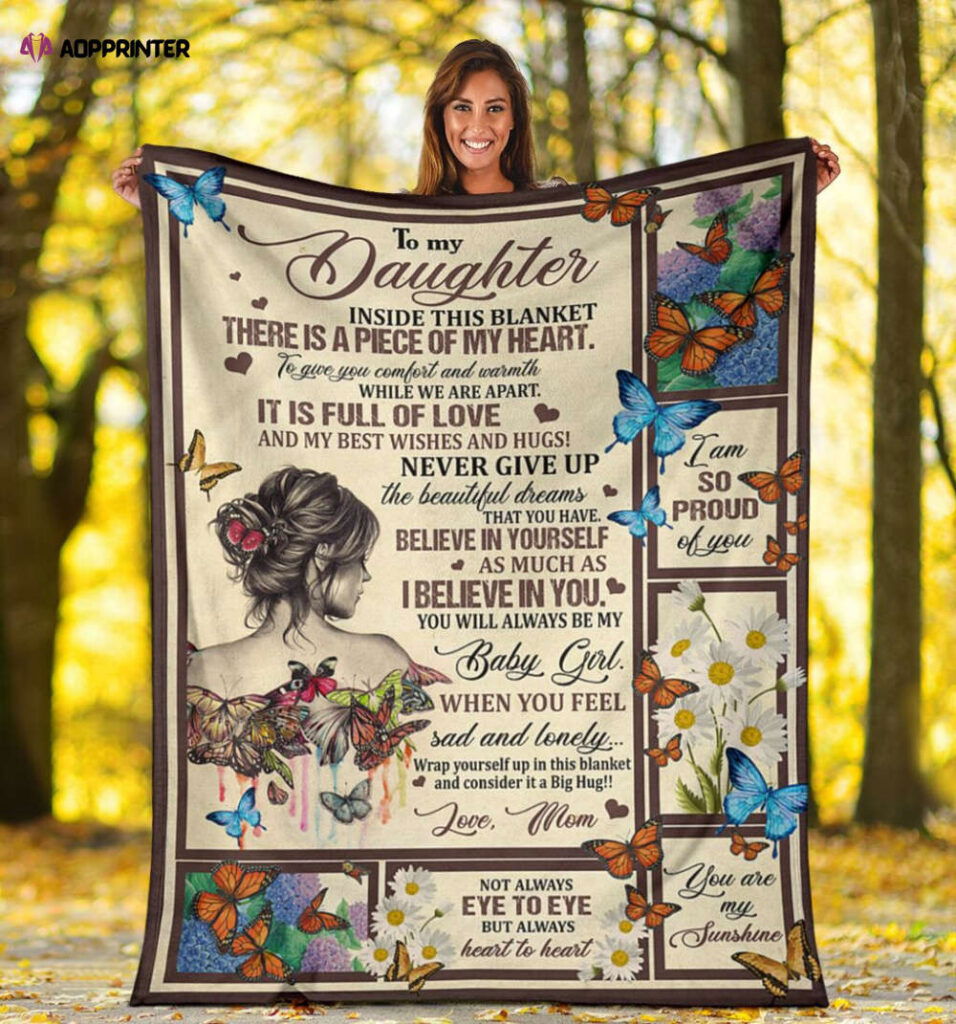 Custom Blanket To My Daughter From Mom a piece of my heart – Sherpa Blanket HC Custom Blanket To My Daughter From Mom a piece of my heart – Sherpa Blanket HC
