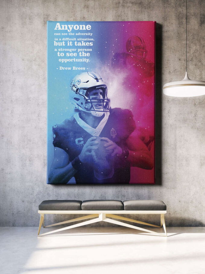 Drew Brees Quote Art Poster New Orleans Saints Legend Canvas Unique Design Wall Art Print Hand Made Ready to Hang Custom Design