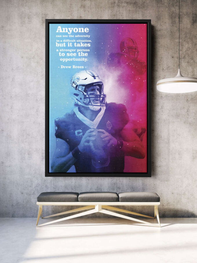 Drew Brees Quote Art Poster New Orleans Saints Legend Canvas Unique Design Wall Art Print Hand Made Ready to Hang Custom Design
