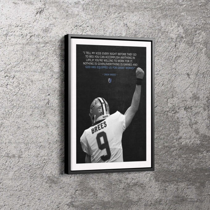 Drew Brees Quote Poster New Orleans Saints Canvas Unique Design Wall Art Print Hand Made Ready to Hang Custom Design