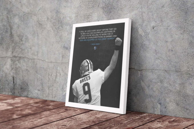 Drew Brees Quote Poster New Orleans Saints Canvas Unique Design Wall Art Print Hand Made Ready to Hang Custom Design