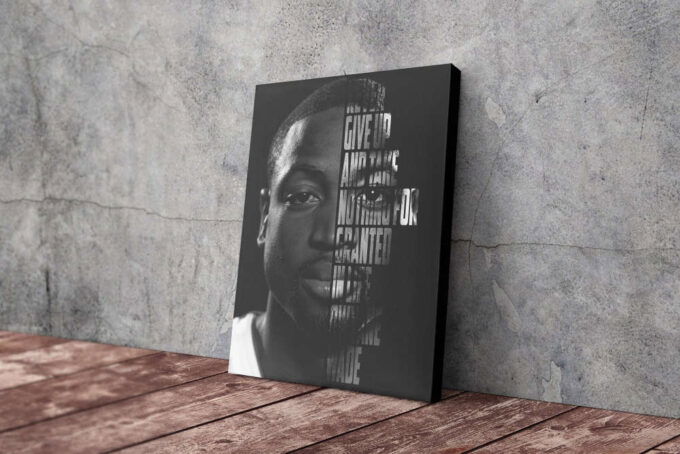 Dwyane Wade Basketball Face Quote  Canvas Unique Design Wall Art Print Hand Made Ready to Hang Custom Design