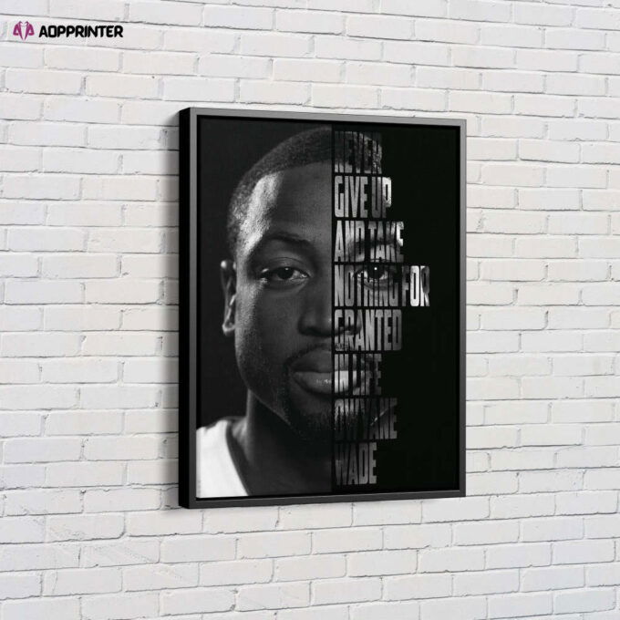 Dwyane Wade Basketball Face Quote  Canvas Unique Design Wall Art Print Hand Made Ready to Hang Custom Design