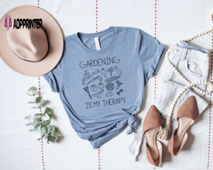 Gardening is My Therapy T Shirt Plant Shirt Gardening Gift Plant Mom Gift Botanical Shirt Plant Gift Gardening Shirt Plant Lady Shirt