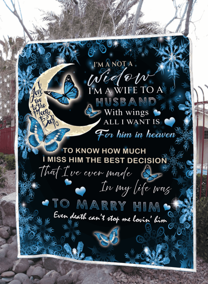 I’m Not A Widow I’m A Wife To A Husband With Wings Blanket Memorial Gifts