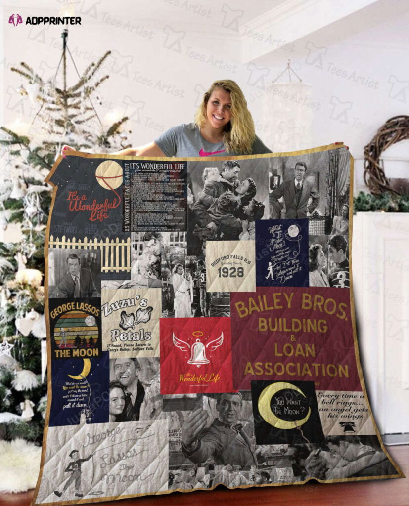 It’s A Wonderful Life Quilt Blanket It’s A Wonderful Life Quilt Blanket