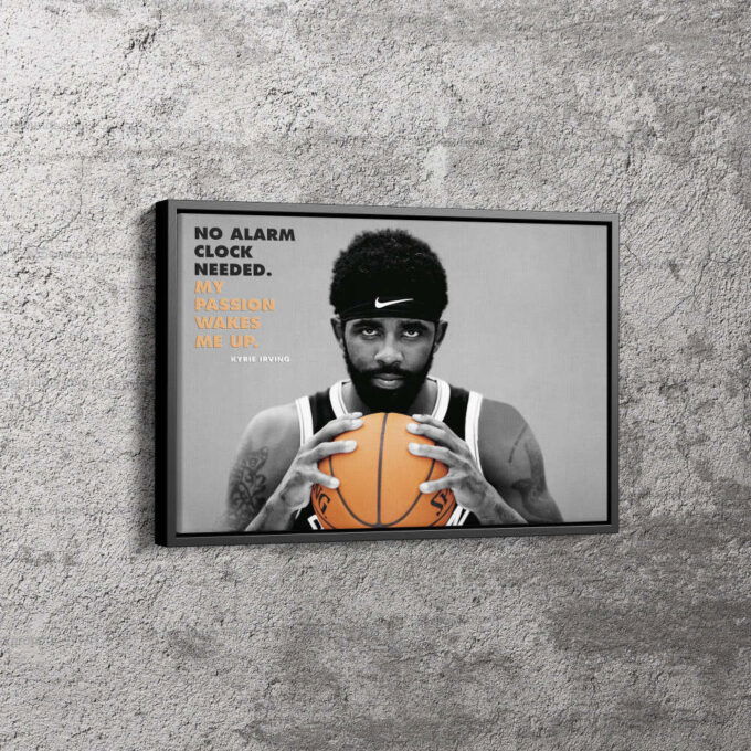 Kyrie Irving Quote Poster Brooklyn Nets Basketball Canvas Unique Design Wall Art Print Hand Made Ready to Hang Custom Design