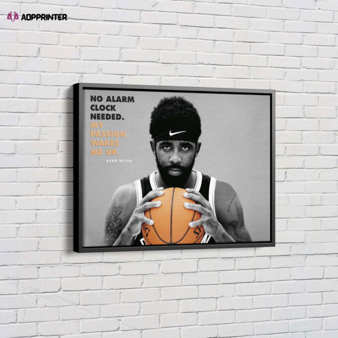 Kyrie Irving Quote Poster Brooklyn Nets Basketball Canvas Unique Design Wall Art Print Hand Made Ready to Hang Custom Design
