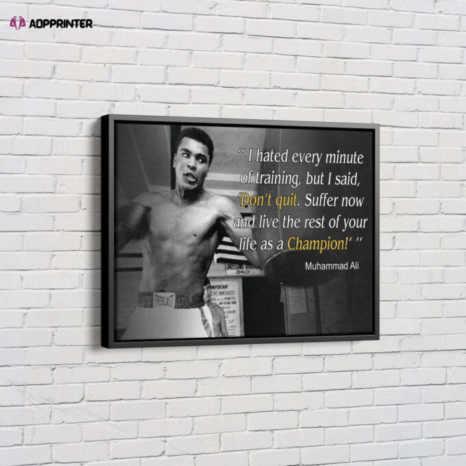 Muhammad Ali The Greatest Poster Quote Boxing Canvas Unique Design Wall Art Print Hand Made Ready to Hang Custom Design