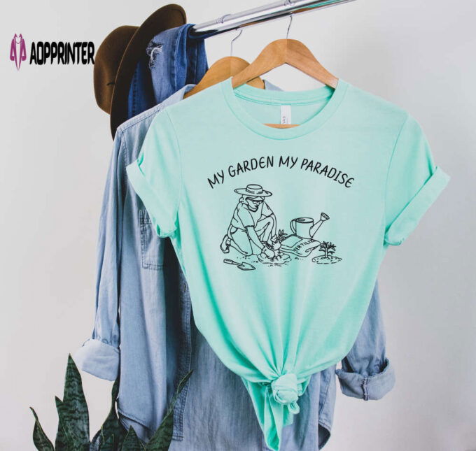 My Garden My Paradise T shirt Plant Shirt Gardening Gift Plant Mom Gift Botanical Shirt Plant Gift Gardening Shirt Plant Lover Shirt