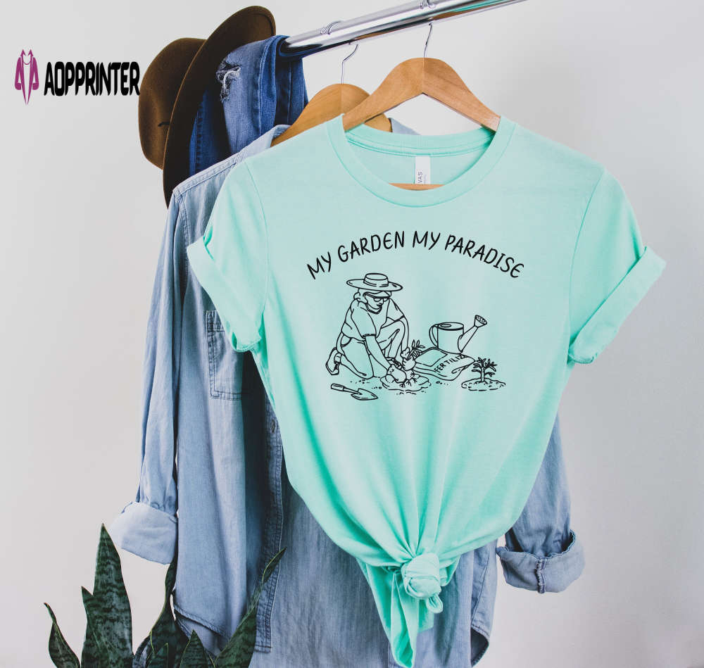 My Garden My Paradise T shirt Plant Shirt Gardening Gift Plant Mom Gift Botanical Shirt Plant Gift Gardening Shirt Plant Lover Shirt My Garden My Paradise T shirt Plant Shirt Gardening Gift Plant Mom Gift Botanical Shirt Plant Gift Gardening Shirt Plant Lover Shirt