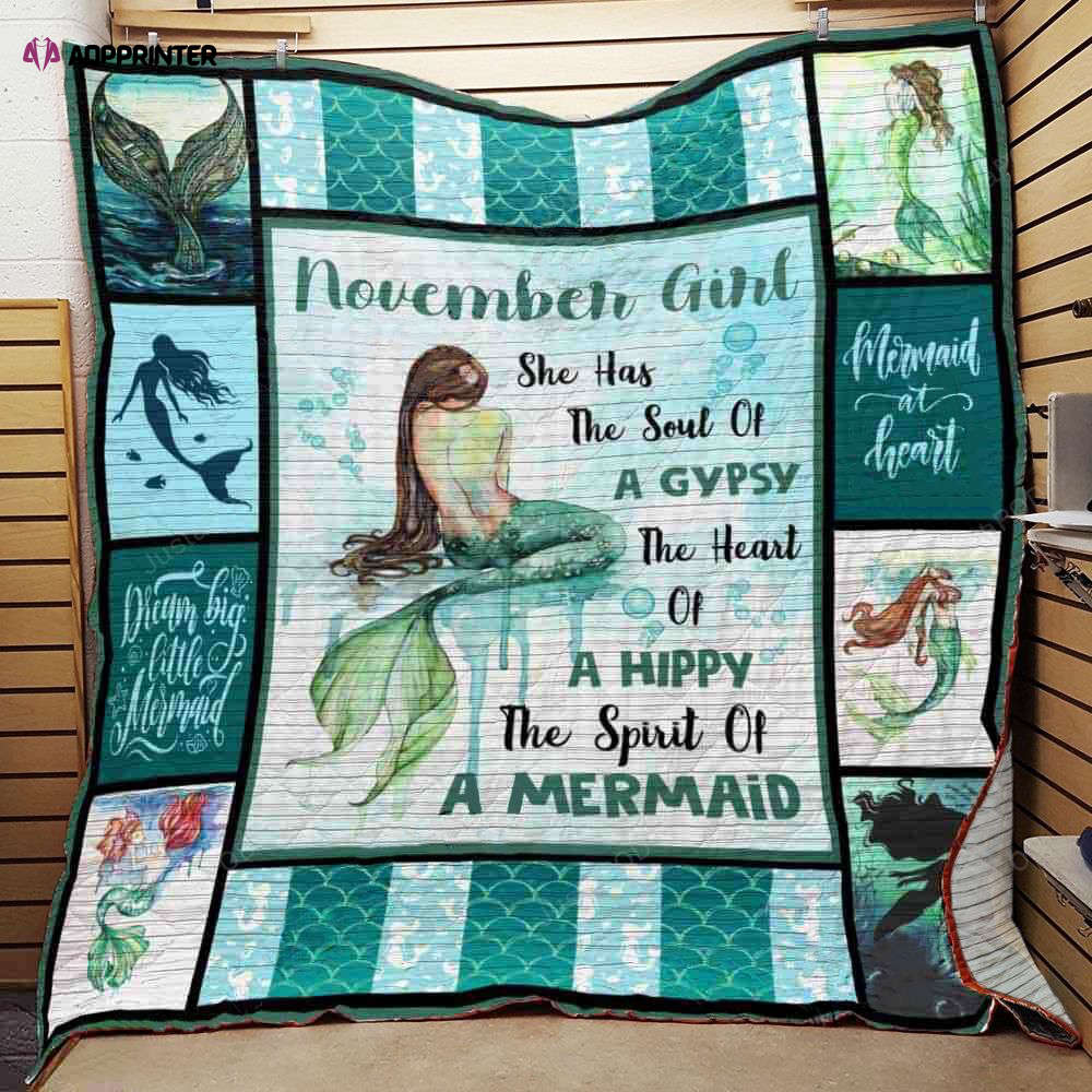 Personalized November Mermaid She Has The Soul Of A Gypsy The Heart Of A Hippy The Spirit Of A Mermaid Quilt Blanket Great Customized Blanket Gifts For Birthday Christmas Thanksgiving Personalized November Mermaid She Has The Soul Of A Gypsy The Heart Of A Hippy The Spirit Of A Mermaid Quilt Blanket Great Customized Blanket Gifts For Birthday Christmas Thanksgiving