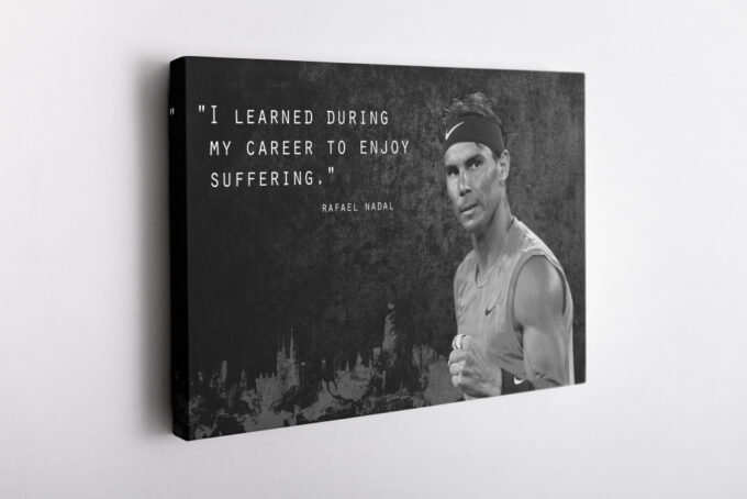 Rafael Nadal Quote Poster Tennis Canvas Unique Design Wall Art Print Hand Made Ready to Hang Custom Design